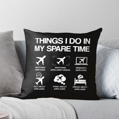 Airplane themed pillow with humorous "Things I Do in My Spare Time" design, perfect gift for airplane lovers
