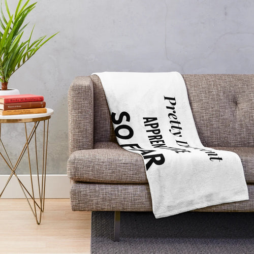 Plush blanket with "Pretty Decent Apprentice So Far" design