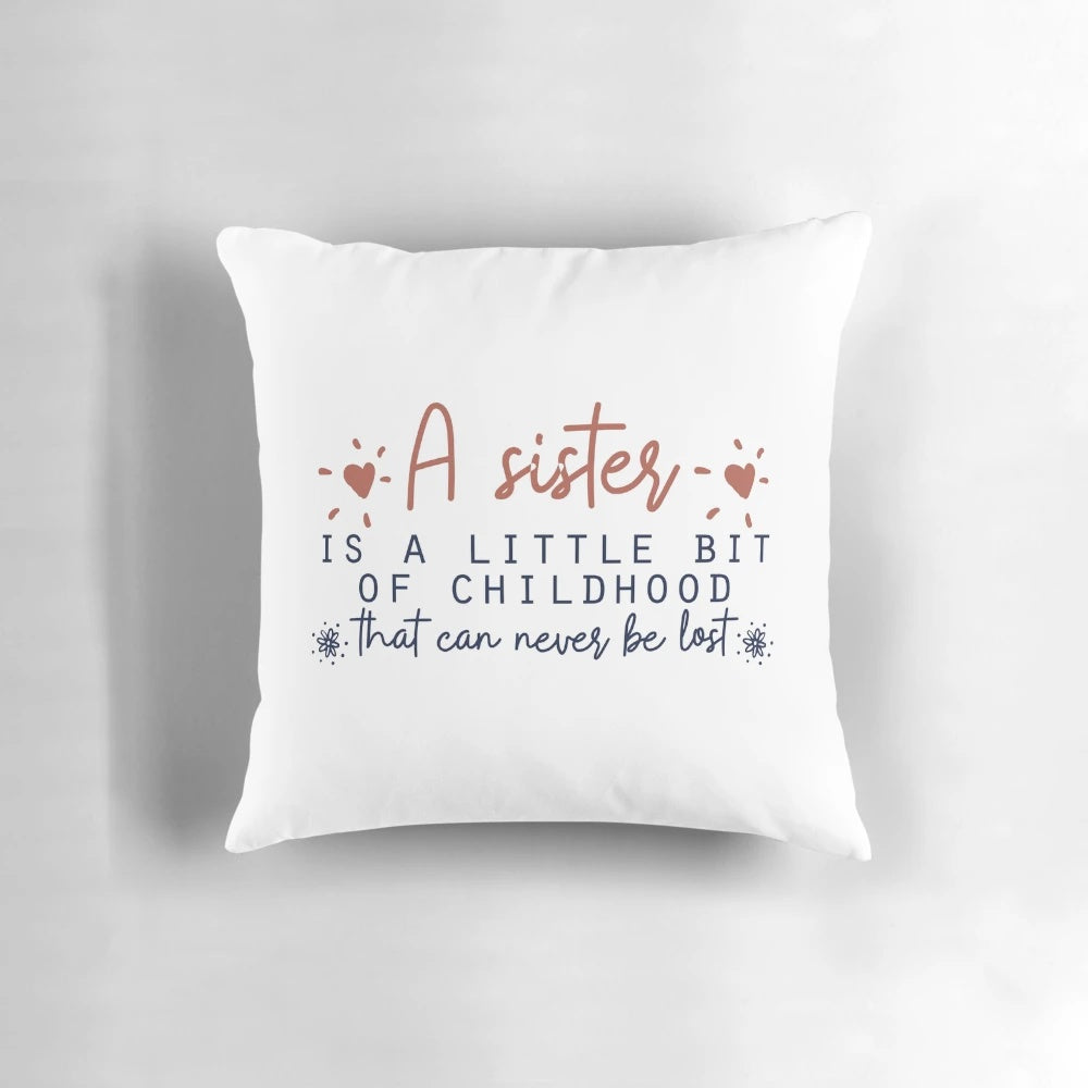 Pillow featuring a heartwarming quote about the special bond between sisters