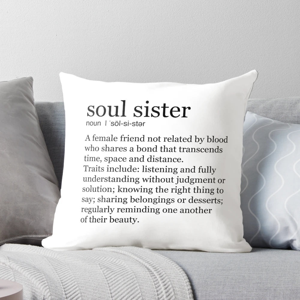 Soft and cozy soul sister pillow for your closest female friend