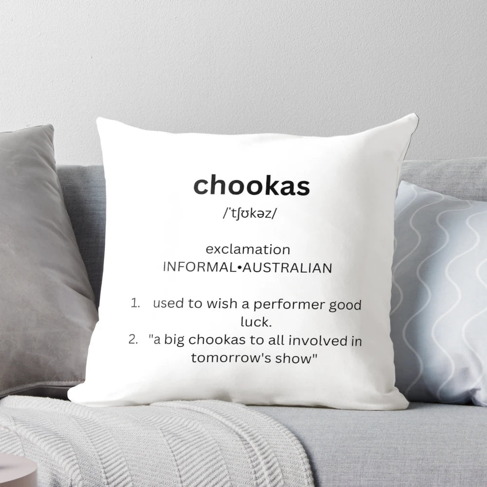Chookas Pillow - A Soft, Plush Pillow with the Word 'Chookas' for Performers in Theatre, Dance, and Drama