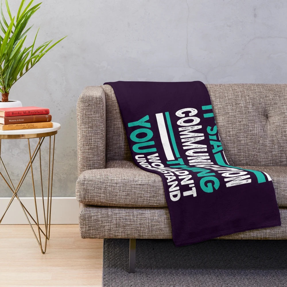 Communication-themed plush blanket with inspirational quote