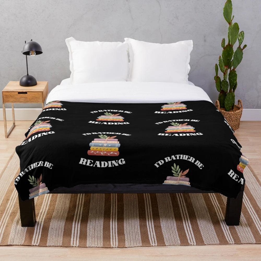 Plush blanket with "I'd Rather Be Reading" design, great gift for book lovers