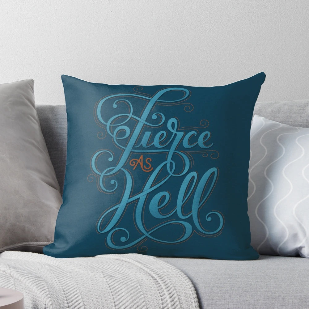 Fierce as Hell decorative throw pillow with hand-lettered typography in blue