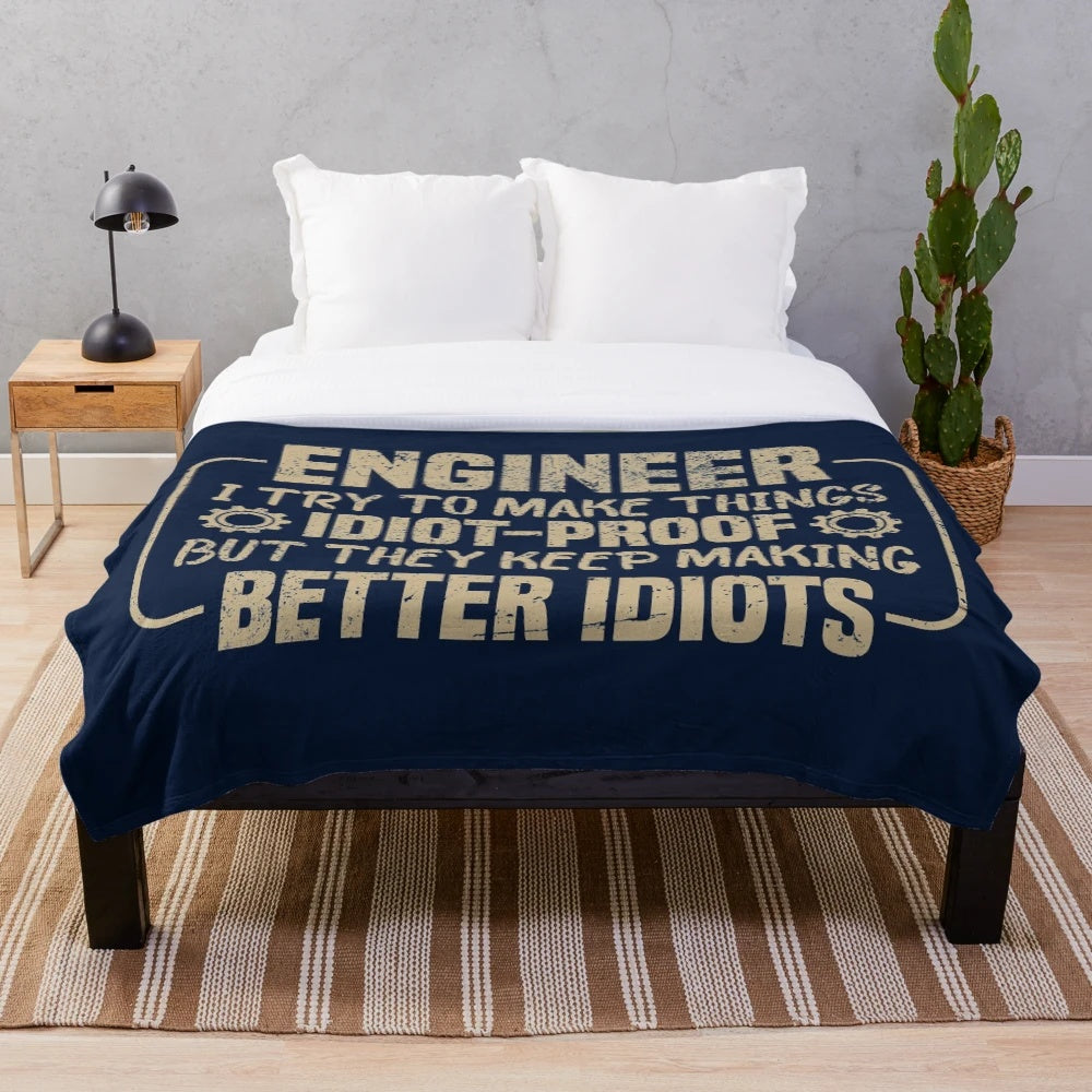 Engineer plush blanket with a funny slogan