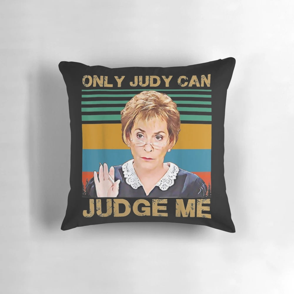 Retro vintage pillow with the text 'Only Judy can judge me