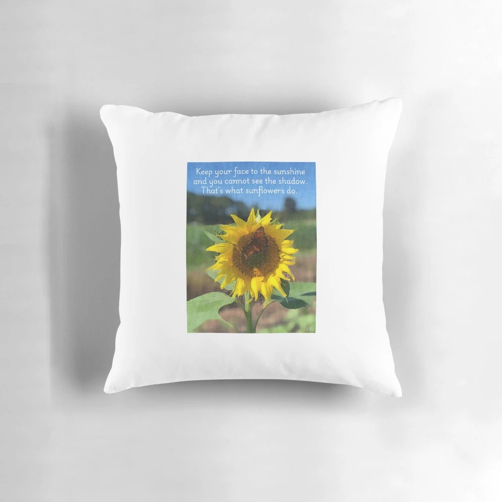 Sunflower motivational quote art pillow with watercolor painting of sunflower and butterfly