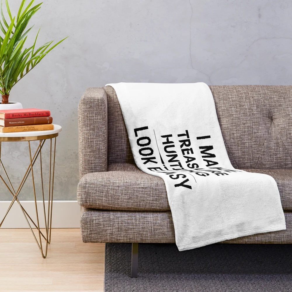 I Make Treasure Hunting Look Easy" Plush Blanket for Treasure Hunting Hobbyists